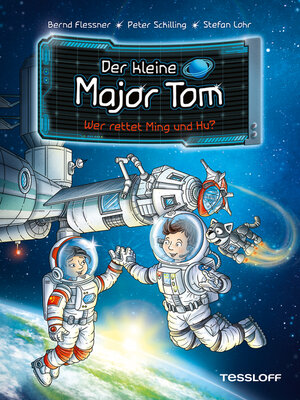 cover image of Der kleine Major Tom. Band 11. Wer rettet Ming und Hu?